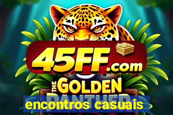 encontros casuais